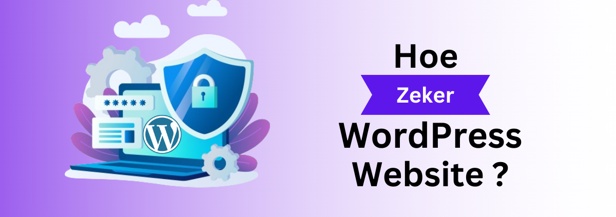 Best practices voor WordPress-beveiliging uw website beschermen in 2024 - Maven Infotrch